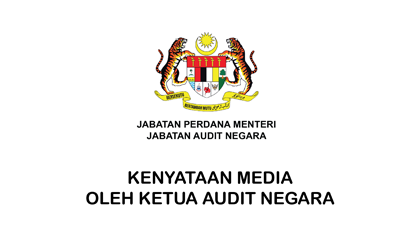 Kenyataan Akhbar Oleh Ketua Audit Negara Laporan Ketua Audit Negara (LKAN) Mengenai Penyata Kewangan Agensi Persekutuan Tahun 2022
