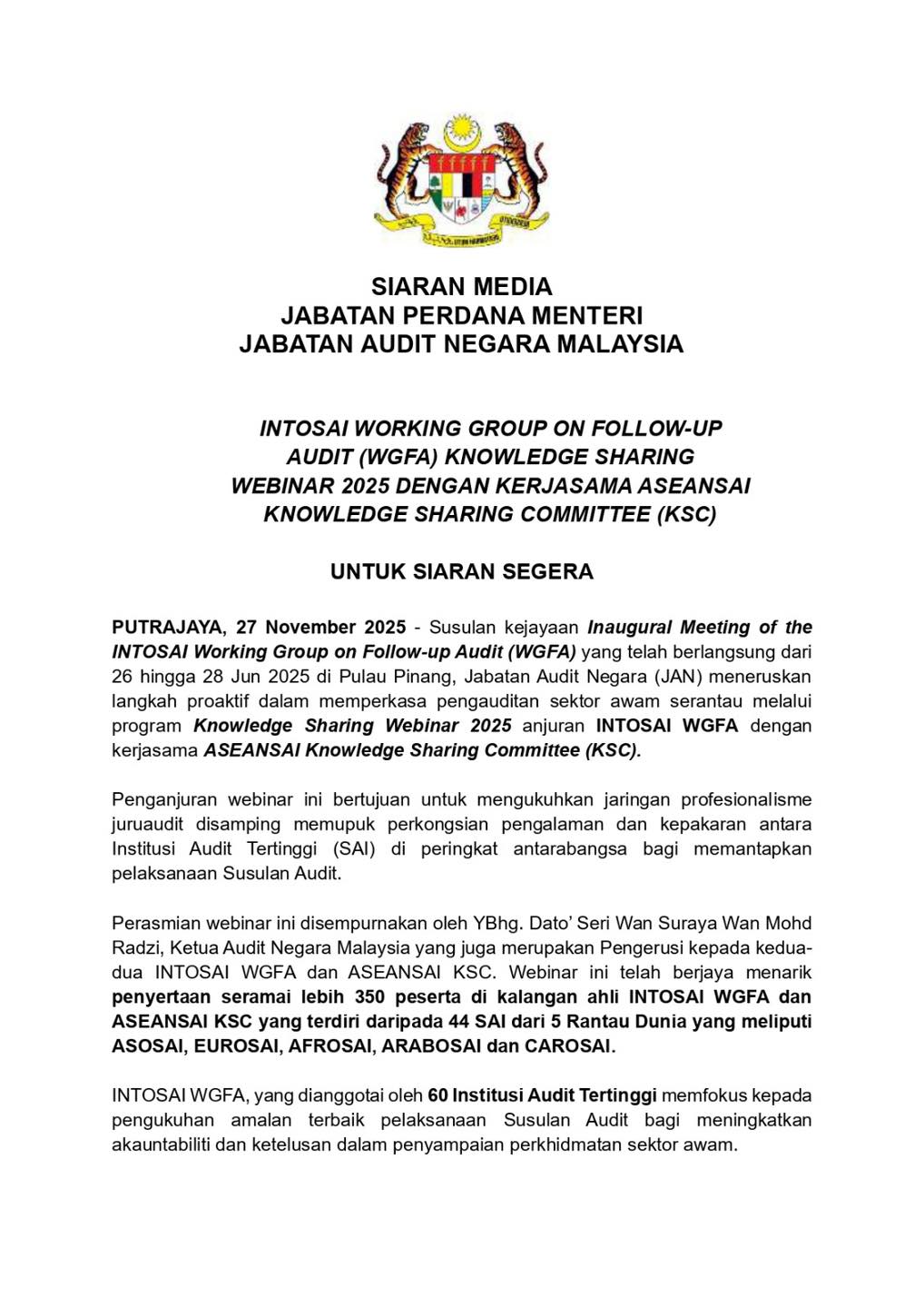 Siaran Media Berkenaan INTOSAI Working Group on Follow-Up Audit (WGFA) Knowledge Sharing Webinar 2025 Dengan Kerjasama ASEANSAI Knowledge Sharing Committee (KSC)