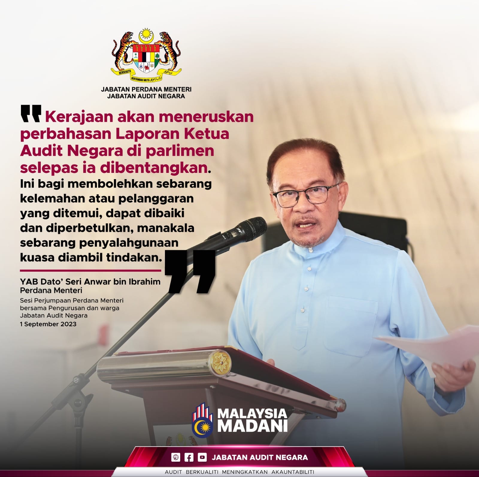 Petikan Ucapan YAB Perdana Menteri Dalam Sesi Perjumpaan Perdana Menteri Bersama Pengurusan dan Warga Jabatan Audit Negara  